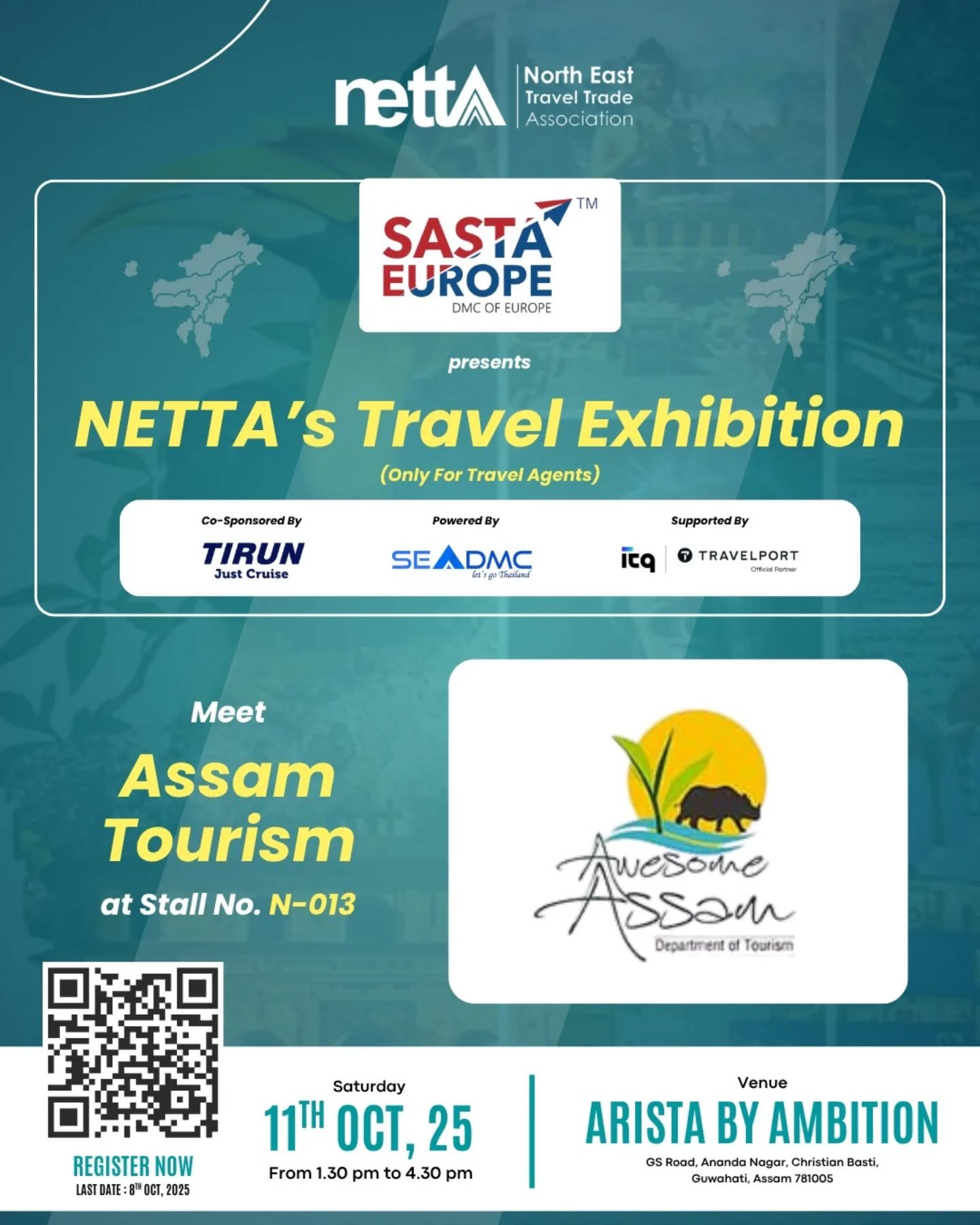 ✨ Explore the best of travel opportunities at NETTA’s Travel Exhibition!
Meet Assam Tourism at Stall No. N-013 and discover the magic of “Awesome Assam.” 🌿🐘
📅 11th Oct, 2025 | ⏰ 1:30 PM – 4:30 PM
📍 Arista by Ambition, Guwahati

#NETTA #TravelExhibition #AwesomeAssam #AssamTourism #TravelNetworking #TravelConnectInspire #NorthEastIndia #TravelAgents #Tourism #ExploreAssam #Wanderlust #IncredibleIndia
